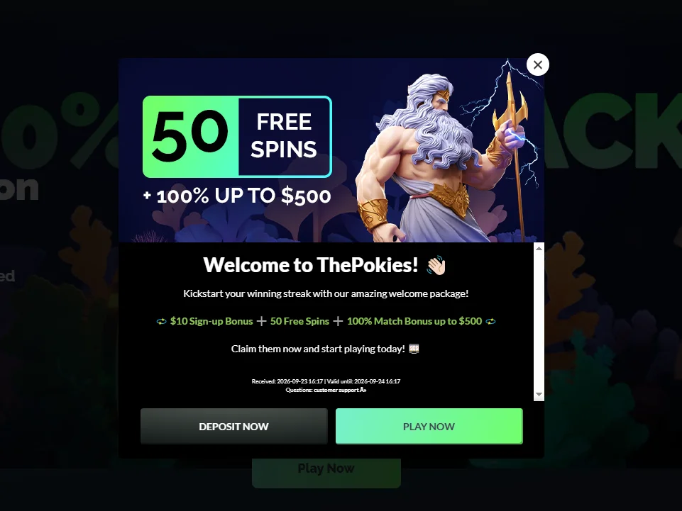 Welcome popup displaying sign-up bonus, free spins and match offer with deposit and play buttons